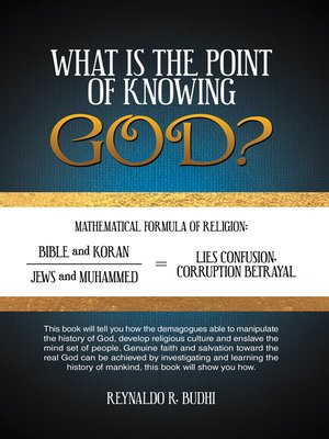 cover image of What Is the Point of Knowing God?